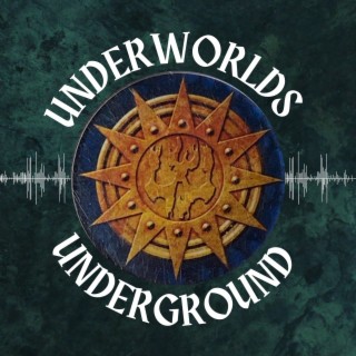 Underworlds Underground