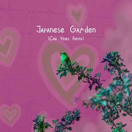 Japanese Garden (Chill Vibes Remix)