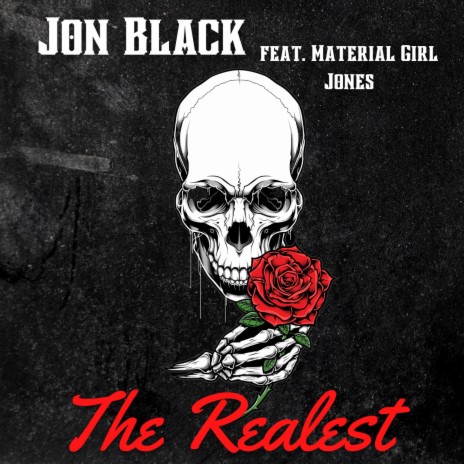 The Realest (Radio Edit) ft. Material Girl Jones | Boomplay Music