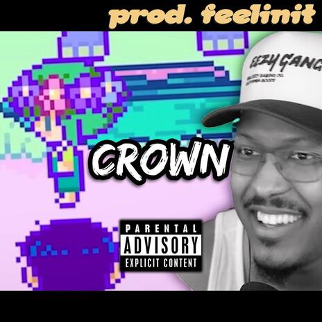 CROWN ft. Berleezy | Boomplay Music