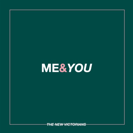 Me & You | Boomplay Music