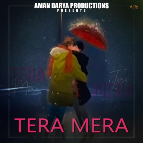 Tera Mera ft. Sidhant Choudhury & Vipin Lyricist | Boomplay Music