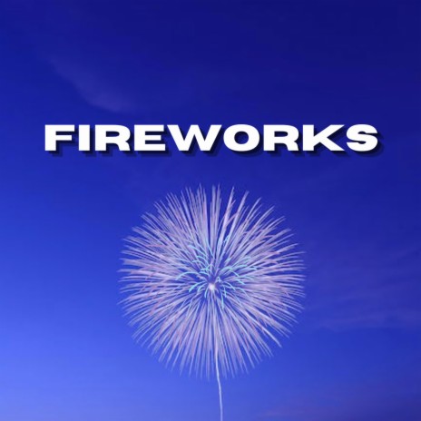 Fireworks (Remix)