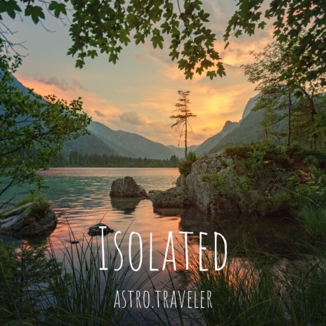 Isolated | Boomplay Music