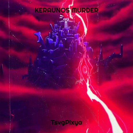 Keraunos Murder | Boomplay Music