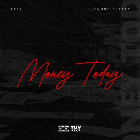 Money Today (feat. BiTMoRe Poetry) | Boomplay Music