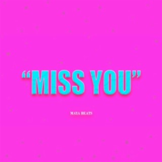 Miss You (Instrumental)
