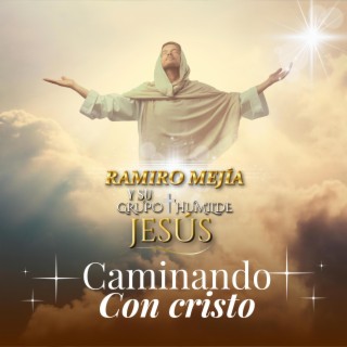 Caminando con Cristo