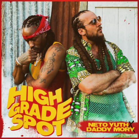 High Grade Spot ft. Daddy Mory | Boomplay Music