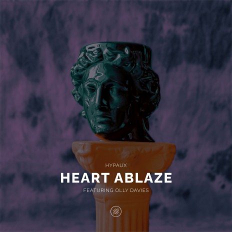 Heart Ablaze ft. Olly Davies | Boomplay Music