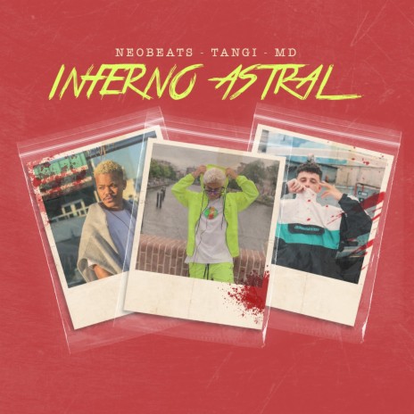 Inferno Astral ft. Md & Tangi | Boomplay Music