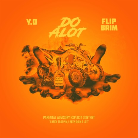 Do Alot (feat. Flip Brim) | Boomplay Music