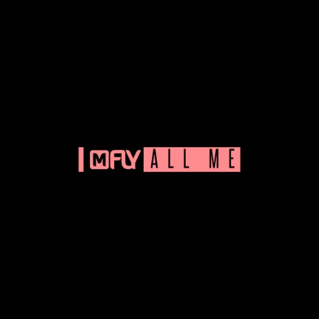 All Me | Boomplay Music