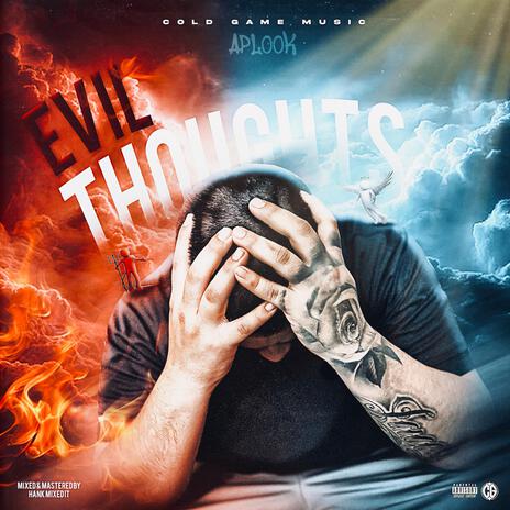 Evil Thoughts ft. Cali Bear & JMR