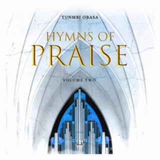 Hymns Of Praise, Vol. 2