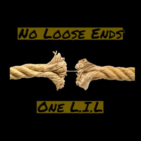 No Loose Ends | Boomplay Music