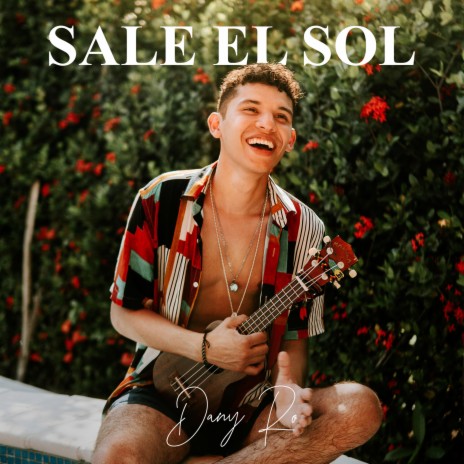 Sale el Sol | Boomplay Music