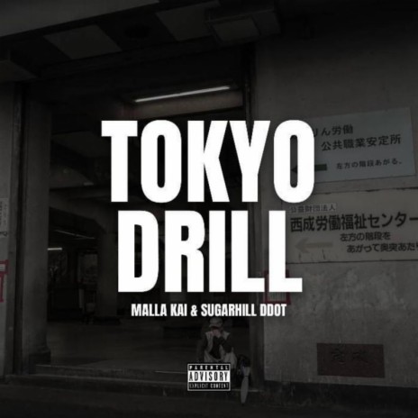 TOKYO DRILL (Sped up) ft. SugarHill Ddot | Boomplay Music