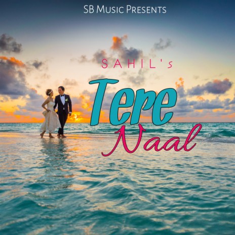Tere Naal | Boomplay Music