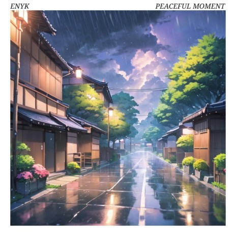Peaceful Moment | Boomplay Music