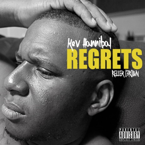 Regrets ft. Rellek Brown | Boomplay Music