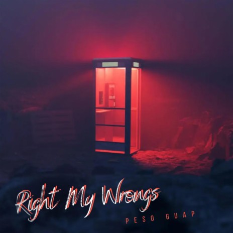 Right My Wrongs | Boomplay Music