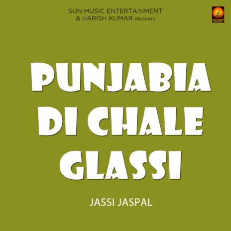 Punjabia Di Chale Glassi | Boomplay Music