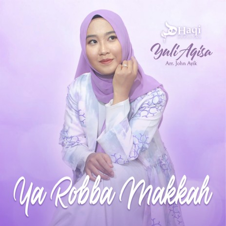 Ya Robba Makkah | Boomplay Music