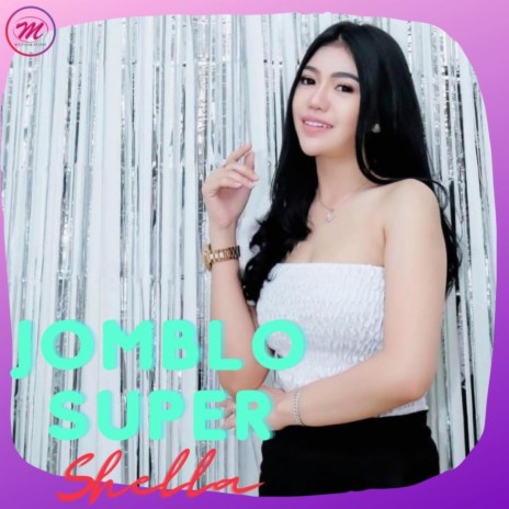 Jomblo Super | Boomplay Music