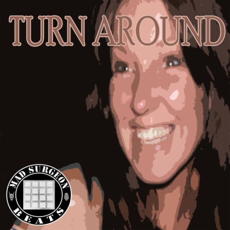 TURN AROUND | Boomplay Music