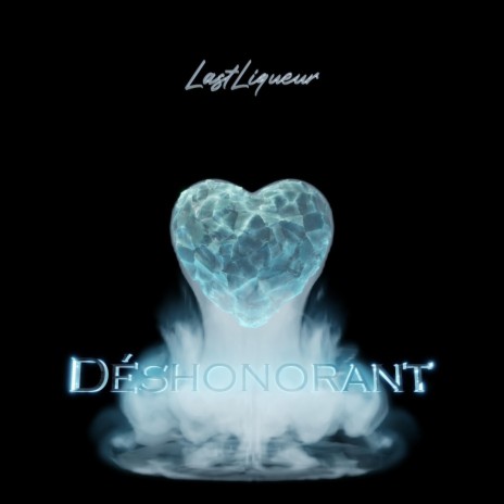 Déshonorant | Boomplay Music