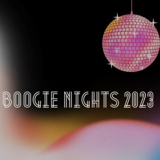 Boogie Nights 2023
