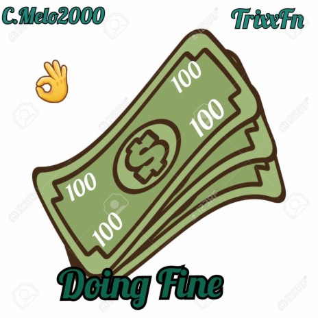 Doing Fine ft. TrixxFn | Boomplay Music