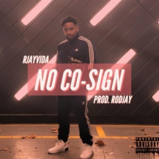 No Co-Sign (feat. Lil French Fri)