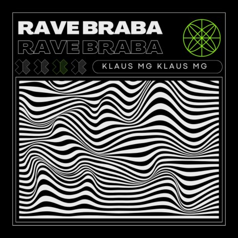 RAVE DA BRABA | Boomplay Music