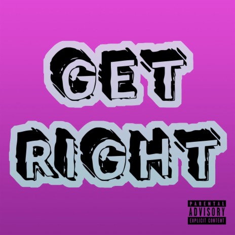 Get Right ft. 12omo