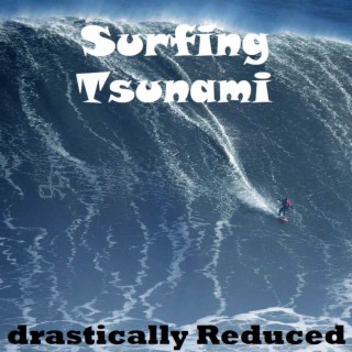 Surfing Tsunami