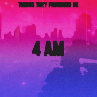 4 AM Extended Play