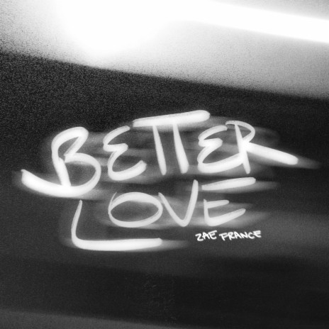 Better Love | Boomplay Music