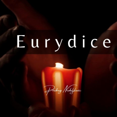 Eurydice | Boomplay Music