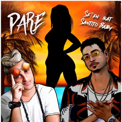 Pare (feat. Santito Baby) | Boomplay Music