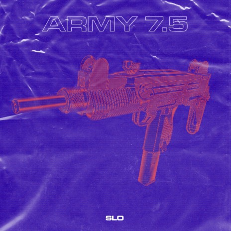 Army 7.5 | Boomplay Music