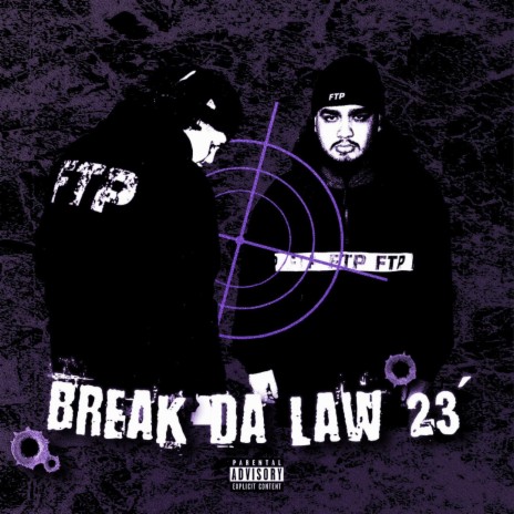 Break Da Law '23 ft. Tacet | Boomplay Music