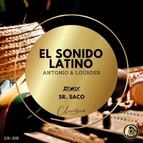 El Sonido Latino (Sr. Saco Latin Mix) ft. Lourdes | Boomplay Music