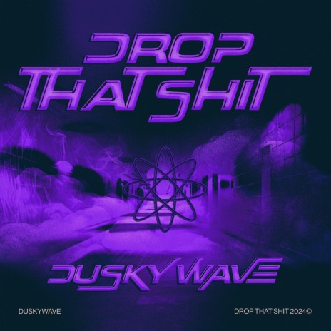 Drop that shit | Boomplay Music