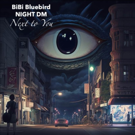 Next to You (From Parasyte) ft. BiBi Bluebird | Boomplay Music