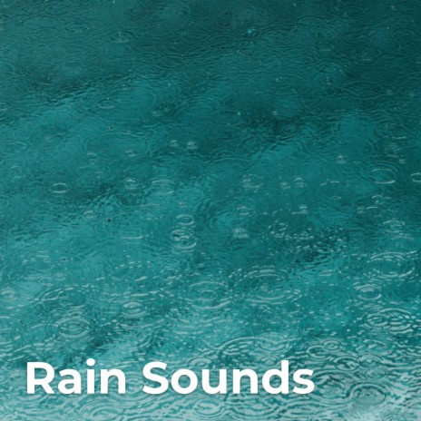 Heavy Rain Relaxing ft. The Magical Drops, Sounds Of Nature, Deep Listeners, Rain Recordings & Refreshing Rain | Boomplay Music