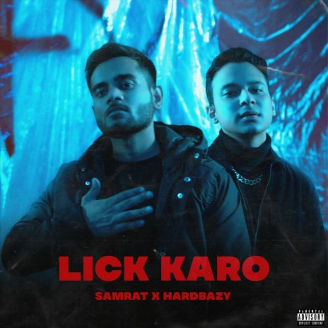 Lick Karo ft. Hardbazy | Boomplay Music