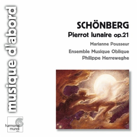 Pierrot lunaire, Op. 21, Teil II: Rote Messe ft. Ensemble Musique Oblique & Marianne Pousseur | Boomplay Music