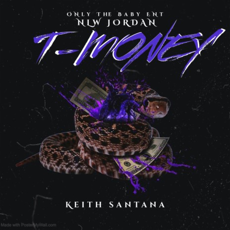 T-Money ft. Keith Santana | Boomplay Music